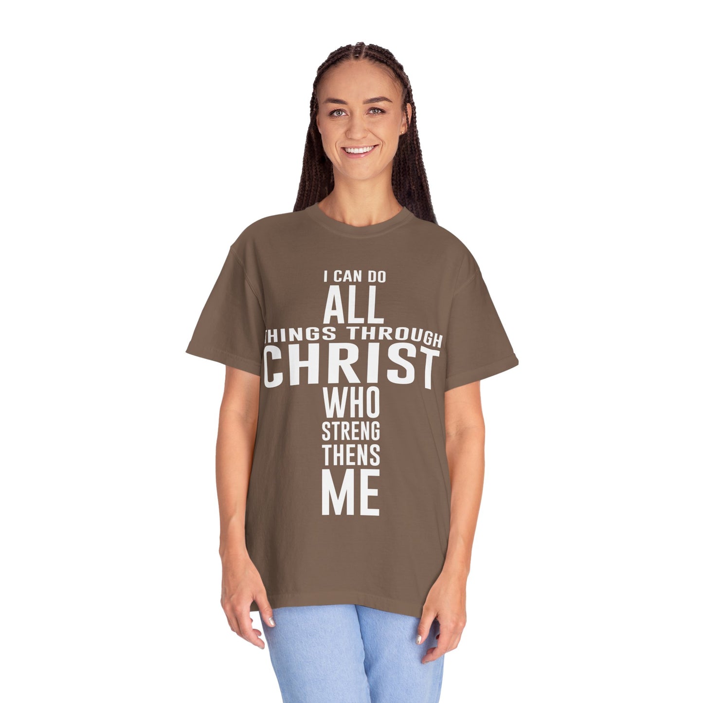 Christian Graphic Tee - I Can Do All Things Through Christ Who Strengthens Me - Comfort Colors 1717 - Garment-dyed fabric for soft color and texture