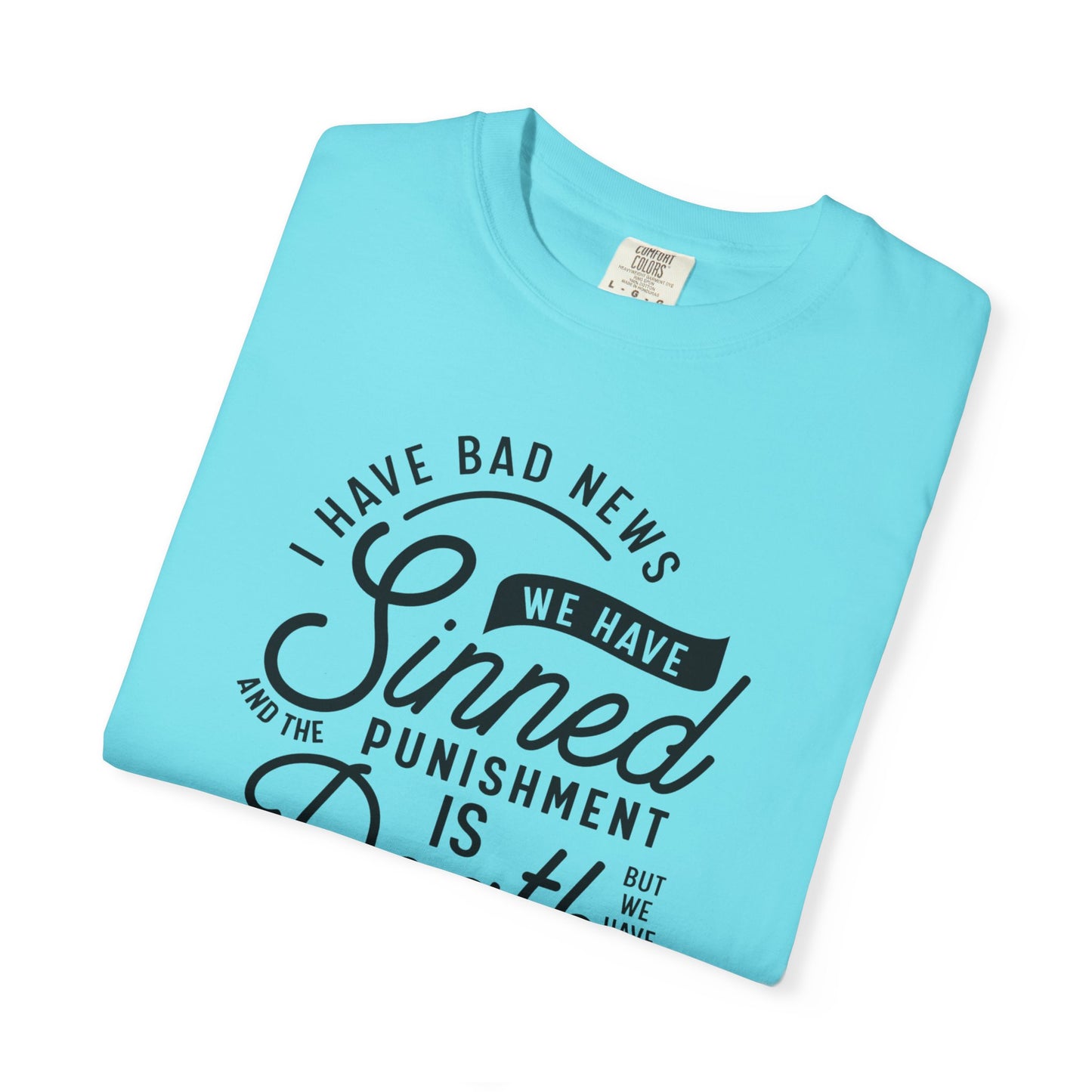 Faith Inspirational Unisex T-Shirt 'We have Sinned'