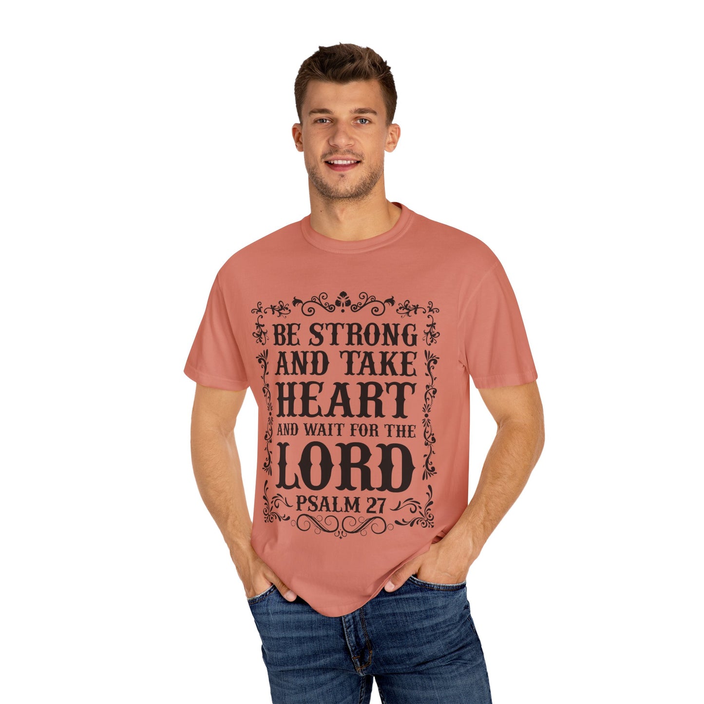 Inspirational Psalm 27 T-Shirt - Unisex Garment-Dyed Tee