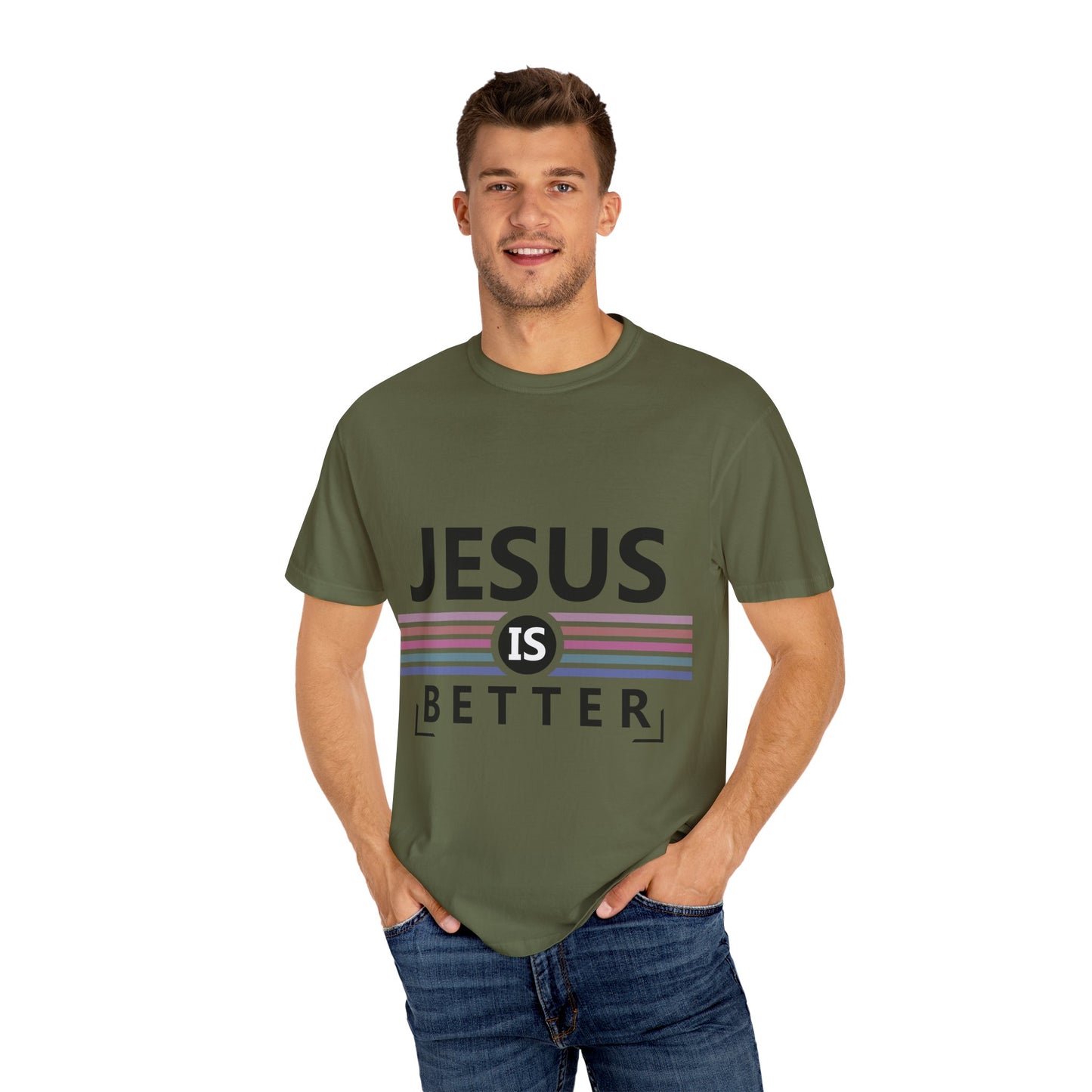 "Jesus is Better"  Inspirational T-Shirt - Comfort Colors 1717 - Unisex Garment-Dyed