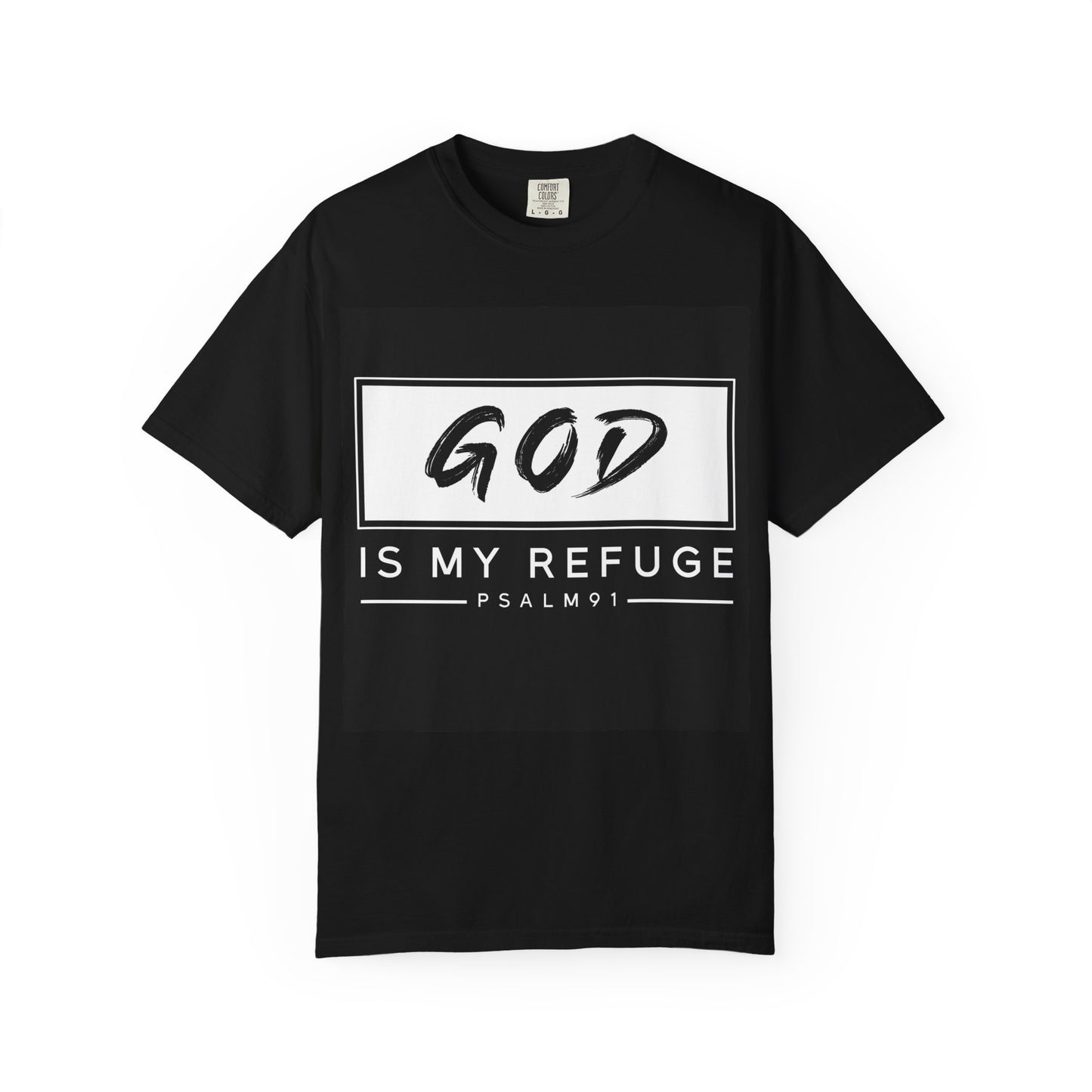 Faith-Inspired Unisex Garment-Dyed T-Shirt - 'God Is My Refuge'