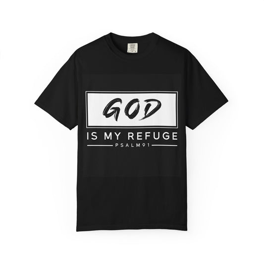 Faith-Inspired Unisex Garment-Dyed T-Shirt - 'God Is My Refuge'