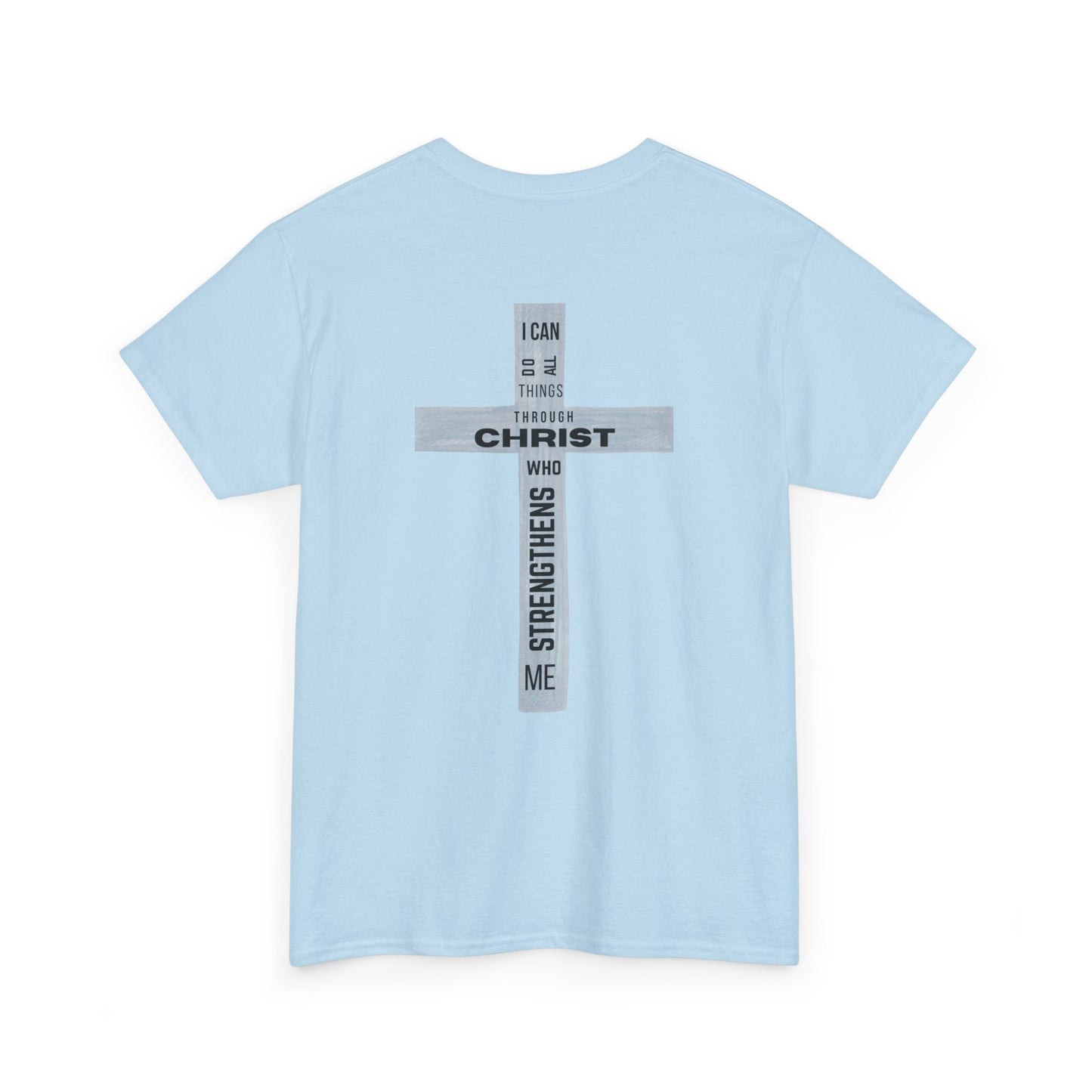 Faith-Inspired Tee - 'I Can Do All Things Through Christ'