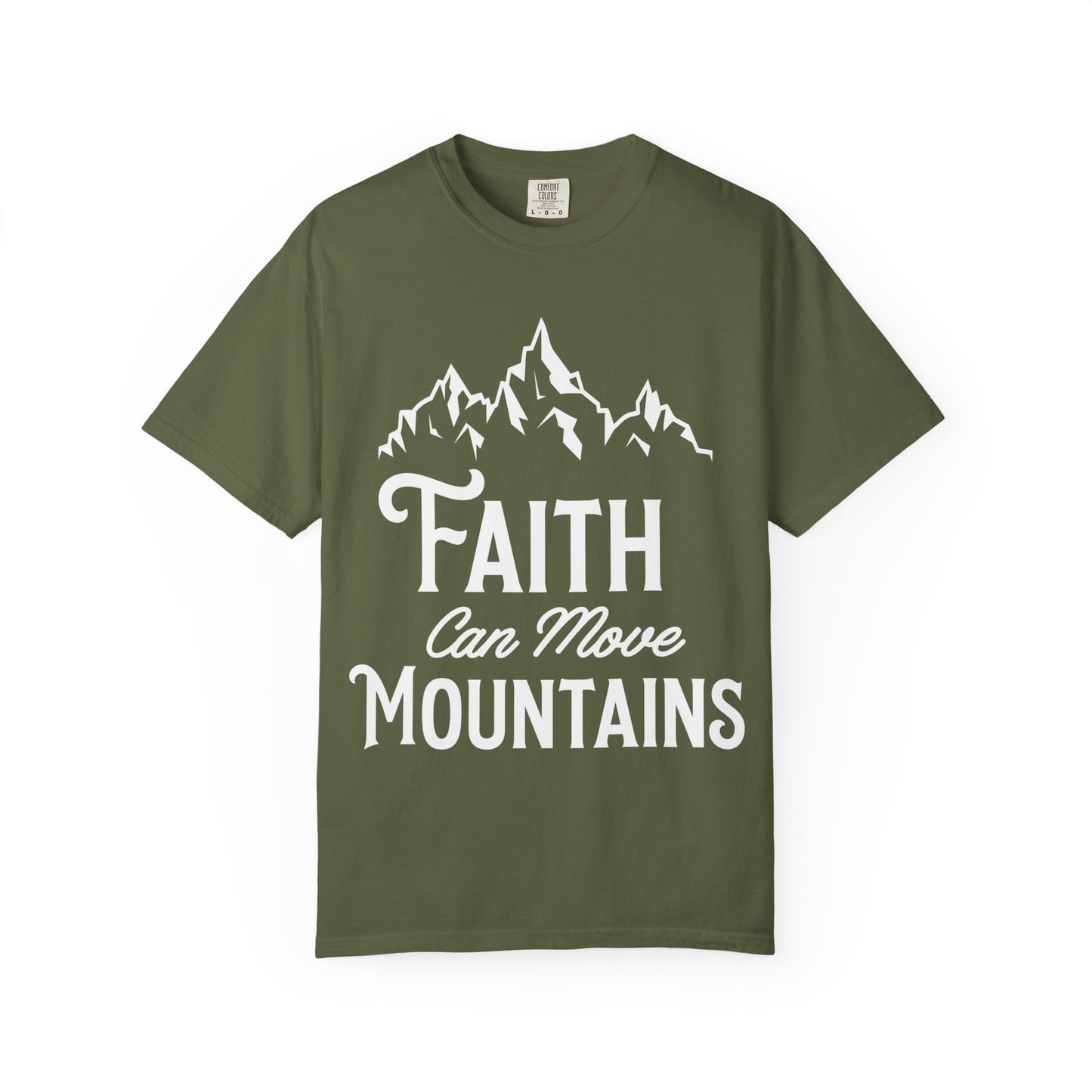 Faith Can Move Mountains Unisex Garment-Dyed T-Shirt - Inspirational Casual Tee
