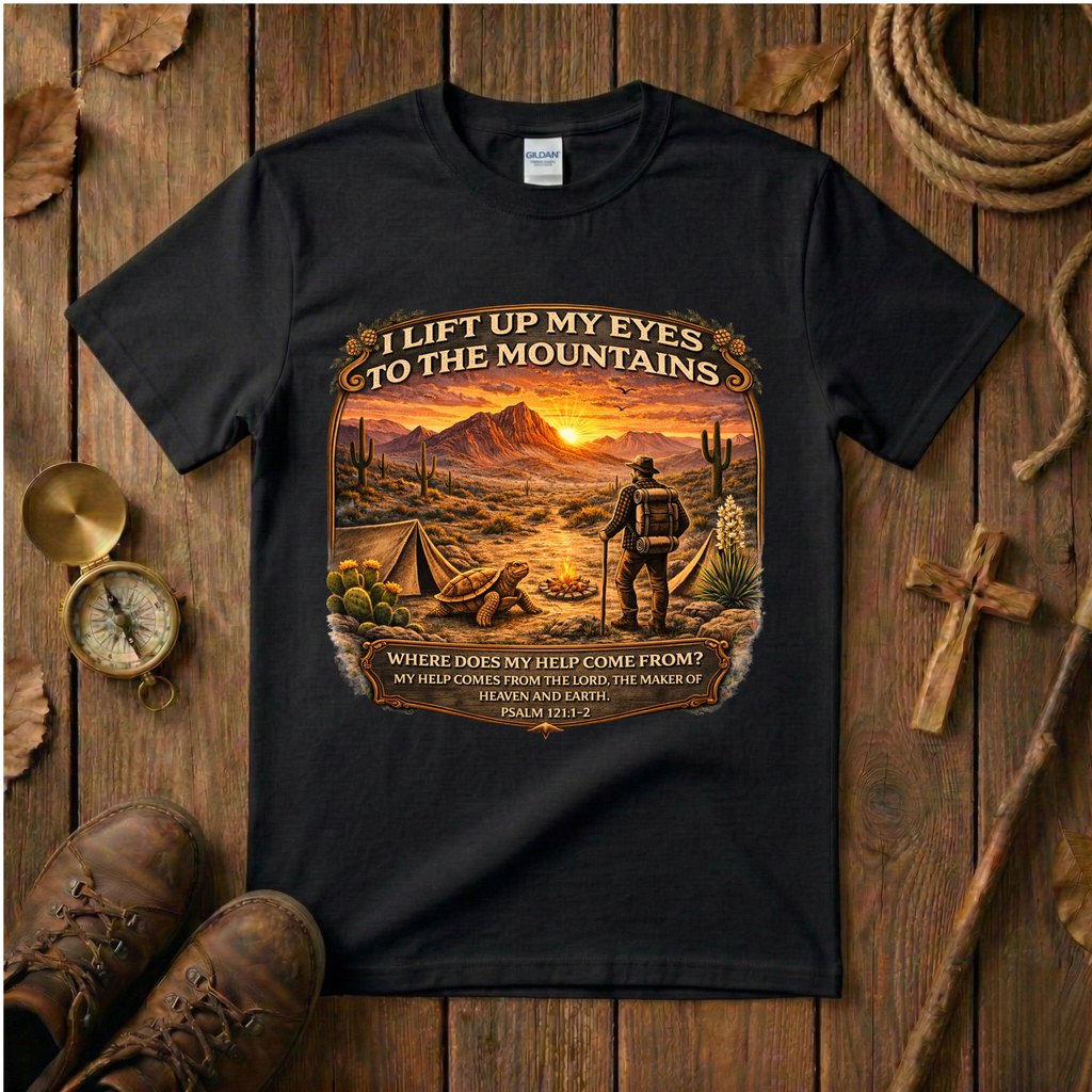 I Lift My Eyes Up to the Mountains Tee Shirt