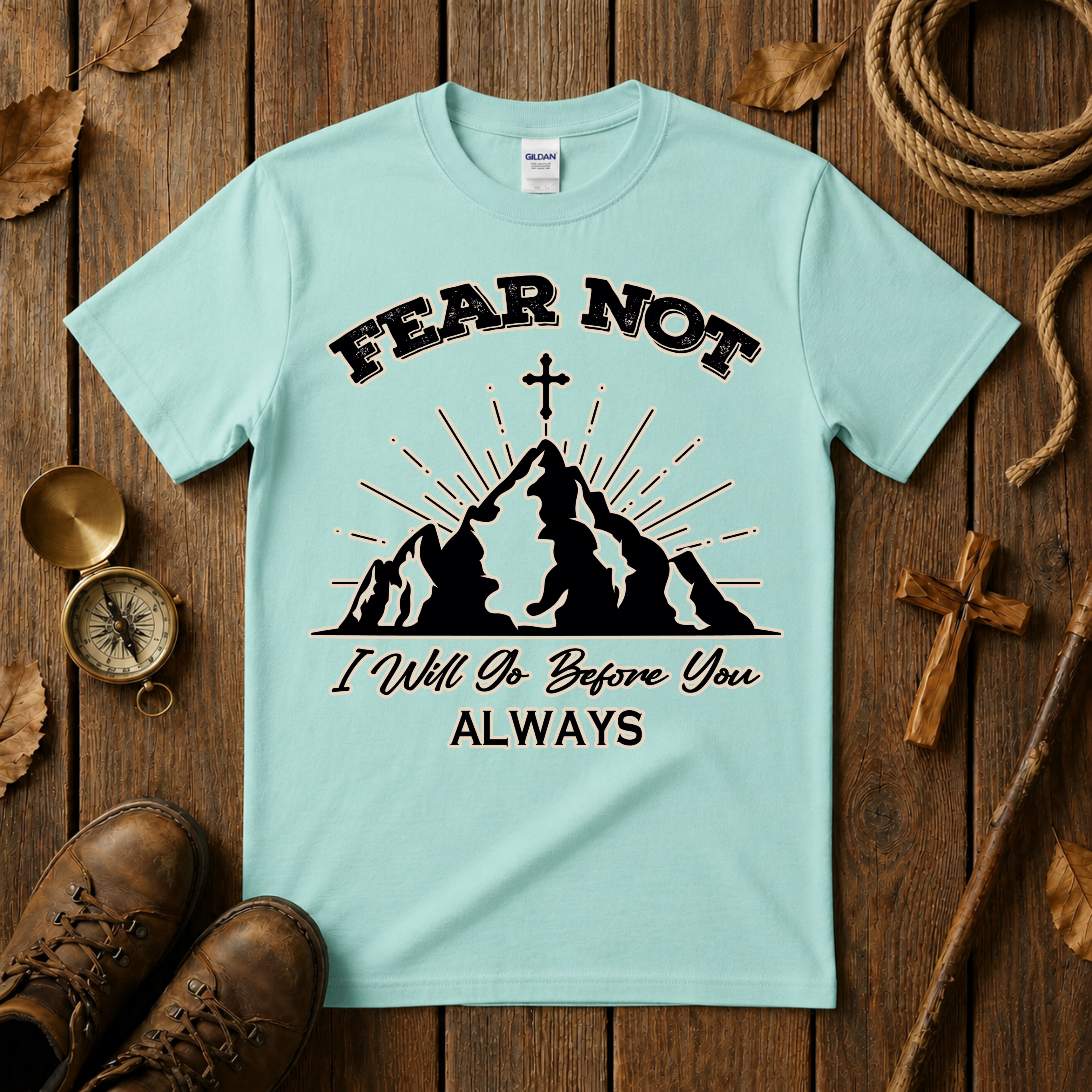 Fear Not Tee Shirt