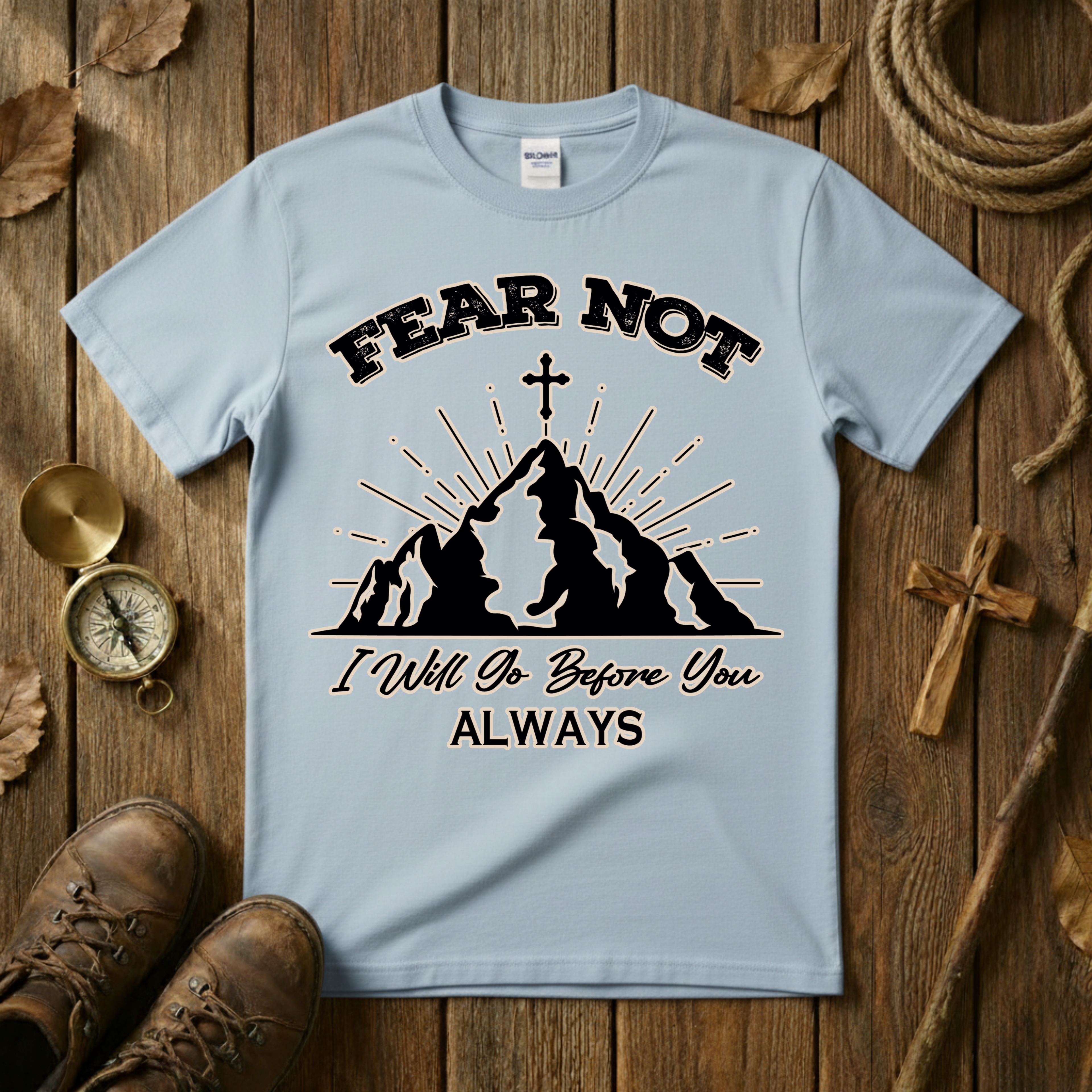 Fear Not Tee Shirt