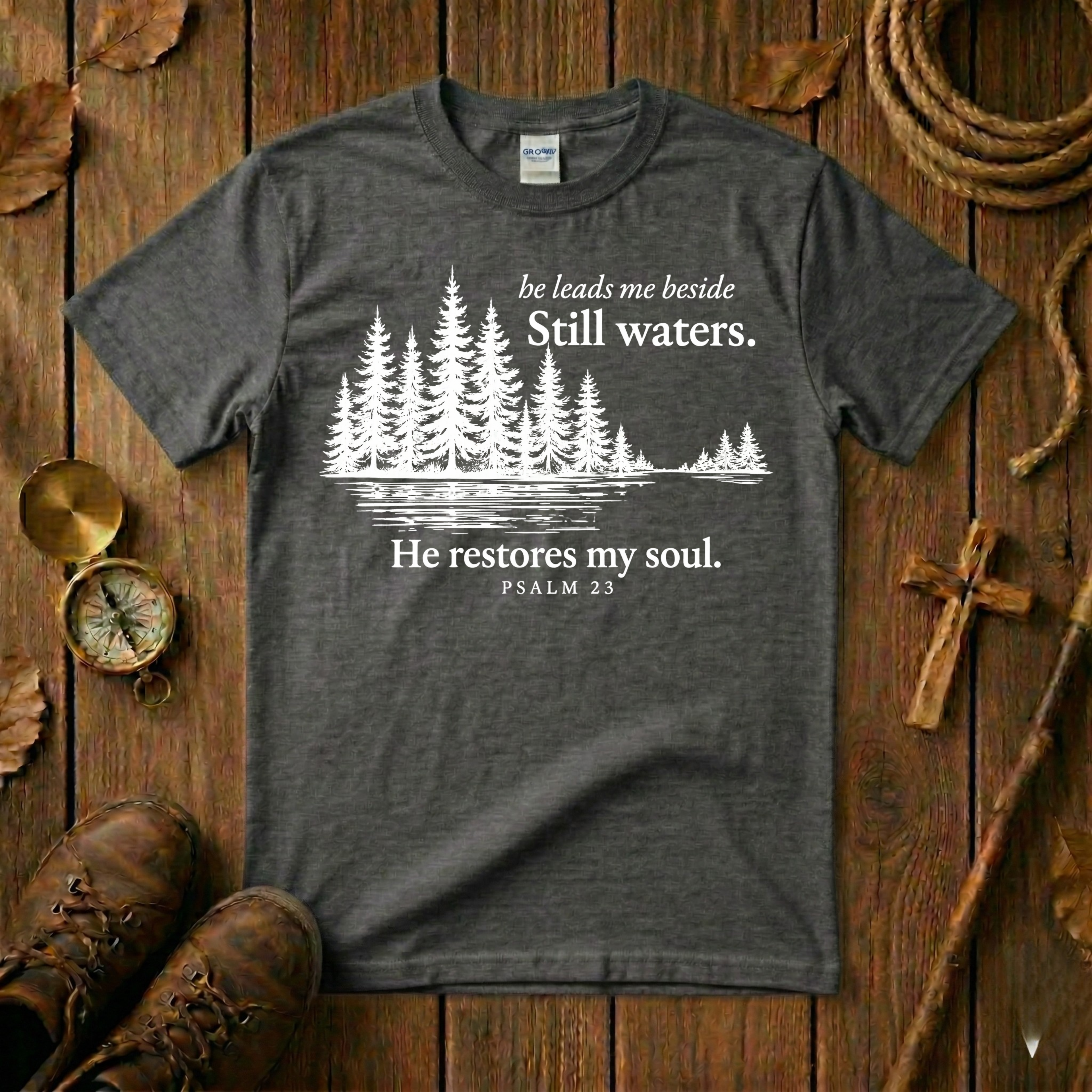 He Leads Me Beside Still Waters Tee Shirt