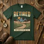 Retired Now Hiking My Own Pace Tee Shirt