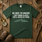 Be Nice to Hikers Tee Shirt