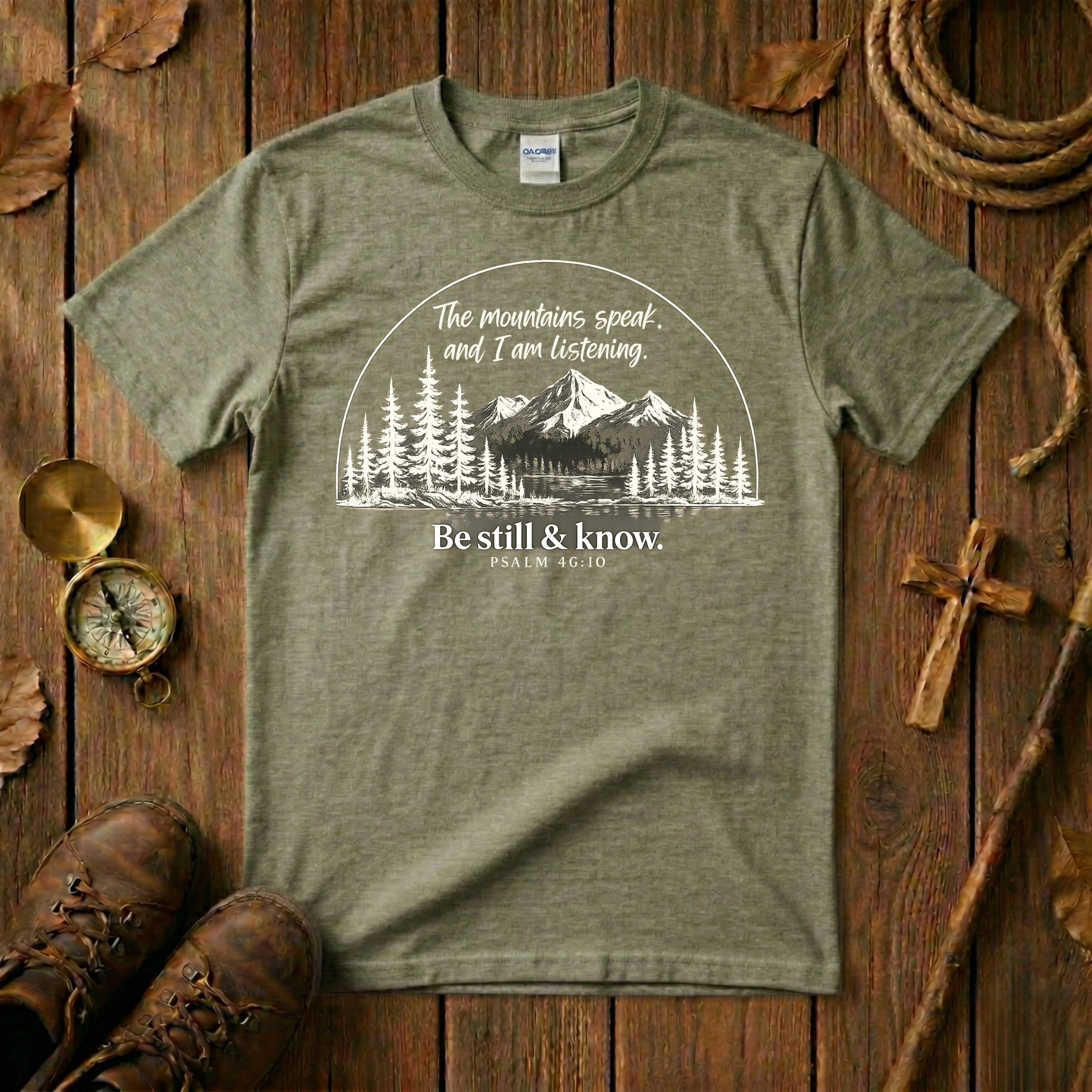 The Mountains Speak, I Am Listening Tee Shirt