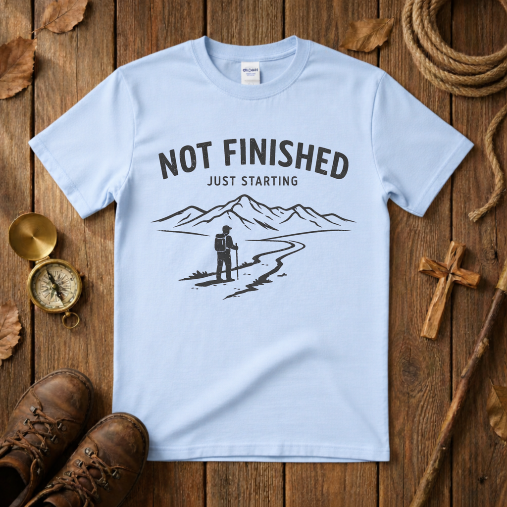Not Finished Tee Shirt