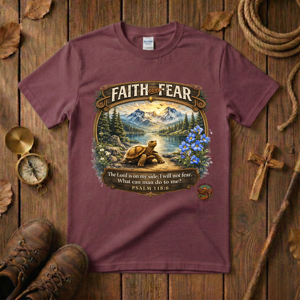 Faith over Fear - Mountains Tee Shirt