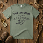 Not Finished Tee Shirt