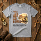 You Are So Loved Tee Shirt