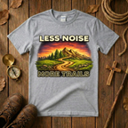 Less Noise More Trails Tee Shirt