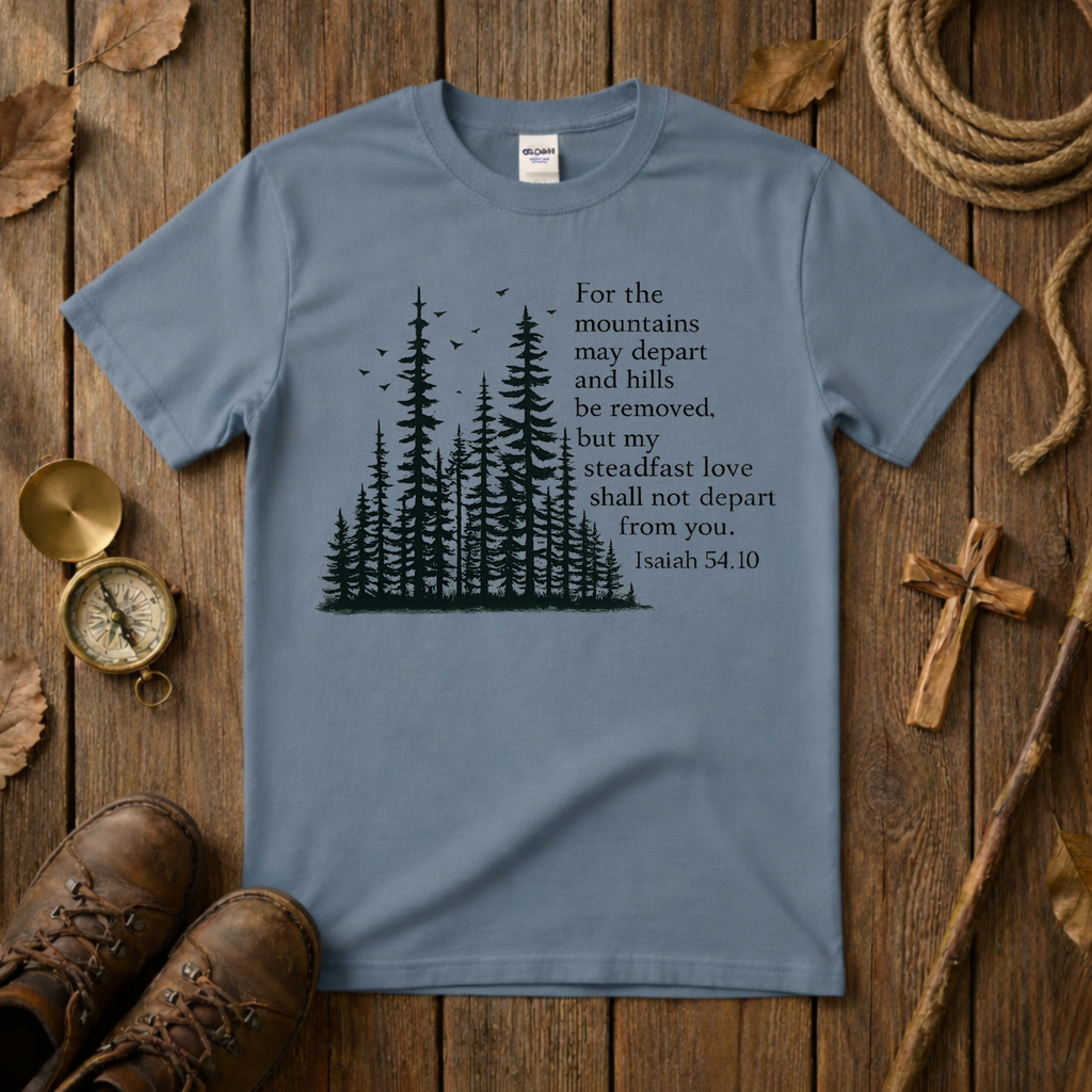 For The Mountains May Depart - Isaiah 54:10