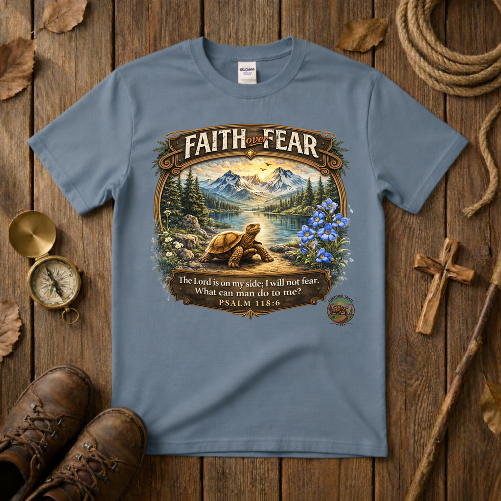 Faith over Fear - Mountains Tee Shirt